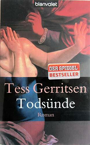 Todsünde: Ein Rizzoli-&-Isles-Thriller (Rizzoli-&-Isles-Serie, Band 3)
