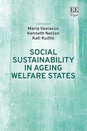 Social Sustainability in Ageing Welfare States Social Sustainability in Ageing Welfare States