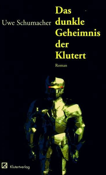 Das dunkle Geheimnis der Klutert