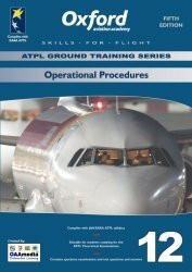 JAA ATPL Theoretical Training Manual: Operational Procedures