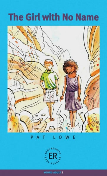 The Girl with No Name: Englische Lektüre für das 3. Lernjahr. Lektüre (Easy Readers (Englisch))