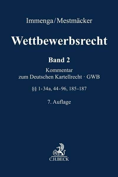 Wettbewerbsrecht Band 2: GWB. Kommentar zum Deutschen Kartellrecht