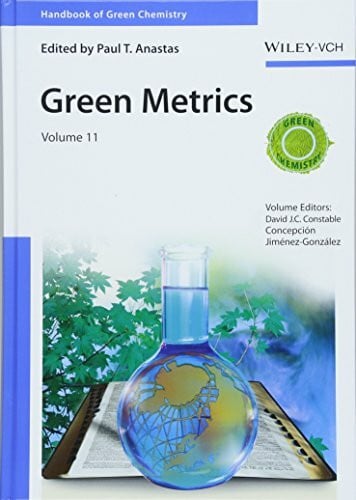 Handbook of Green Chemistry - Green Metrics