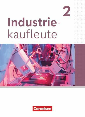 Industriekaufleute - Ausgabe 2024 - 2. Ausbildungsjahr: Fachkunde - Mit Videos