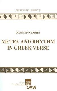 Metre and Rhythm in Greek Verse