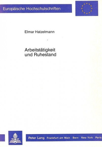 Arbeitstätigkeit und Ruhestand