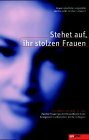 Stehet auf, ihr stolzen Frauen: Frauenleben im 20. Jahrhundert: Frauenleben im 20. Jahrhundert. Zweiter Frauengeschichtswettbewerb der ... der Evang.-Luther. Kirche in Bayern