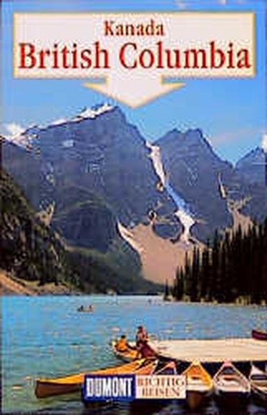 DuMont Richtig Reisen Kanada-British Columbia