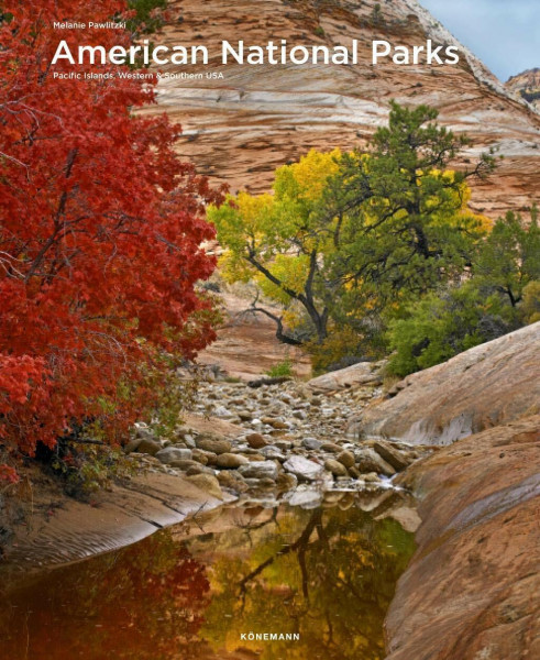 American National Parks / Les parcs nationaux americains: Pacific Islands, Western & Southern USA (Spectacular Places)