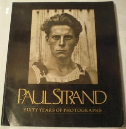 Paul Strand: 60 Years of Photographs