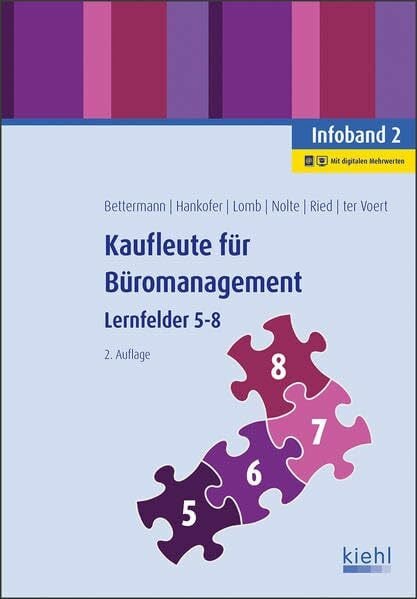 Kaufleute für Büromanagement - Infoband 2: Lernfelder 5-8