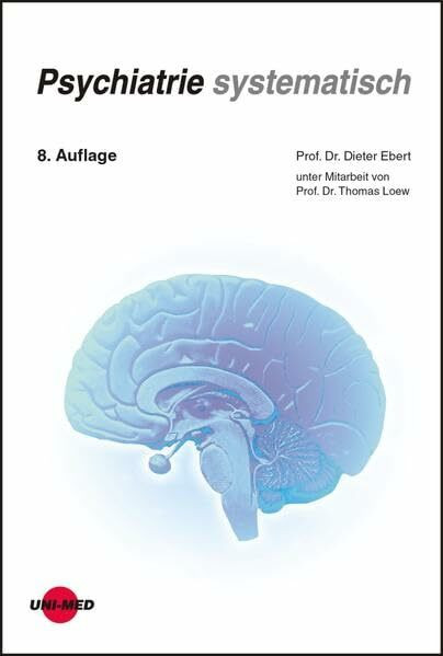 Psychiatrie systematisch (Klinische Lehrbuchreihe)