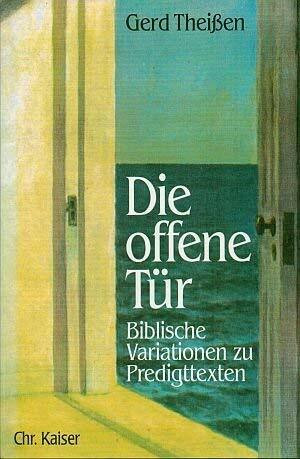 Die offene Tür. Biblische Variationen zu Pedigttexten