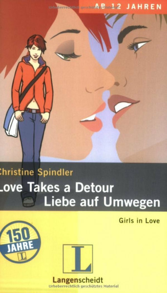 Love Takes a Detour - Liebe auf Umwegen (Girls in Love)