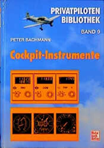 Cockpit-Instrumente (Privatpiloten-Bibliothek)