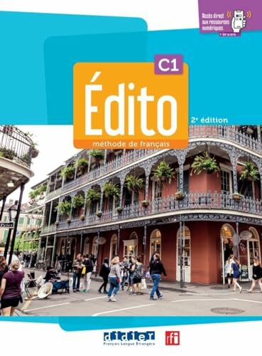 Édito C1, 2e édition: Méthode de français. Livre de l'élève + Cahier d'activités