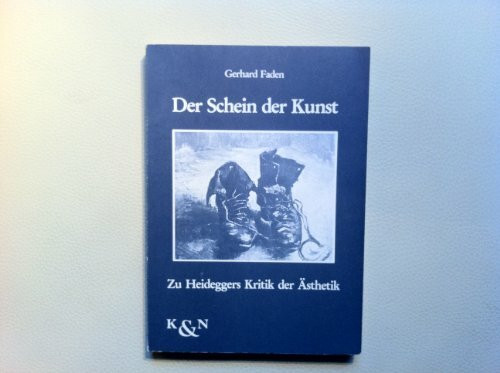 Der Schein der Kunst: Zu Heideggers Kritik der Ästhetik (Epistemata - Würzburger wissenschaftliche Schriften. Reihe Philosophie)