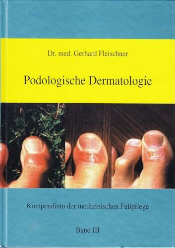Podologische Dermatologie