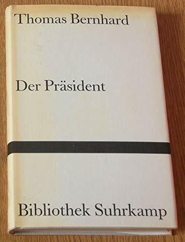 Der Präsident.