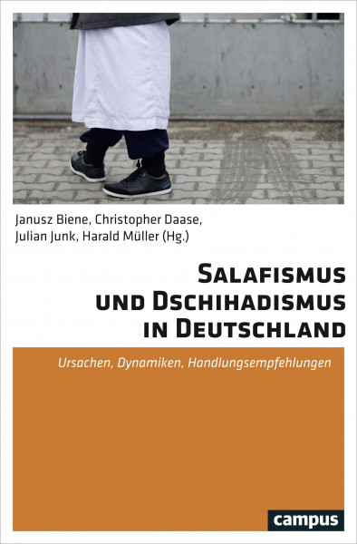 Salafismus und Dschihadismus in Deutschland: Ursachen, Dynamiken, Handlungsempfehlungen
