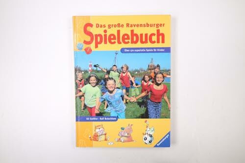 Das große Ravensburger Spielebuch: Tolle Spiele für Kinder und die ganze Familie