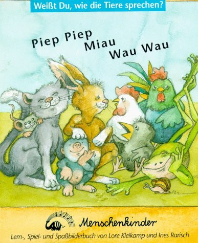 Piep Piep Miau Wau Wau