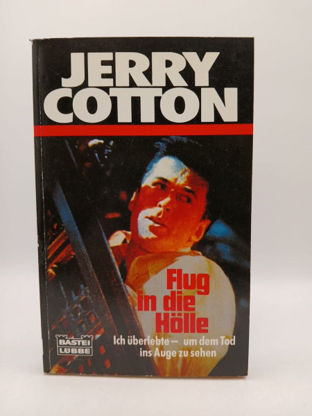 Flug in die Hölle (Jerry Cotton. Bastei Lübbe Taschenbücher)