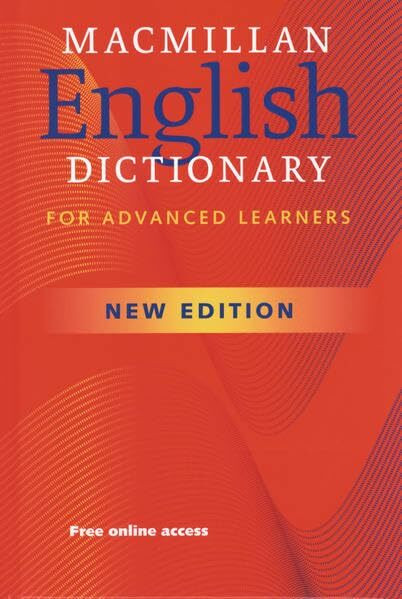 Macmillan English Dictionary for Advanced Learners - New -: Second Edition / Hardback