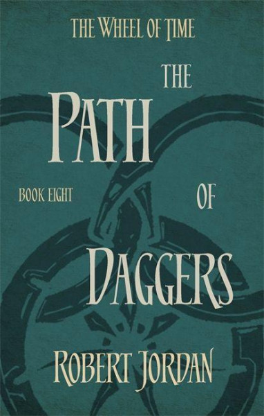 Wheel of Time 08. The Path of Daggers