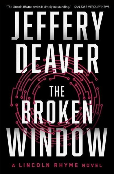 The Broken Window: A Lincoln Rhyme Novel