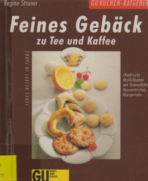 Feines Gebäck zu Tee und Kaffee. Ofenfrische Köstlichkeiten wie Streuselblätter, Beerentörtchen, Knuspertaler...