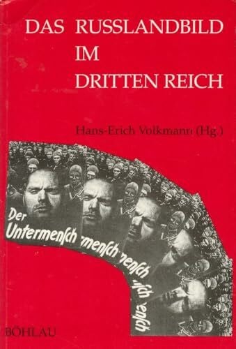 Das Russlandbild im Dritten Reich