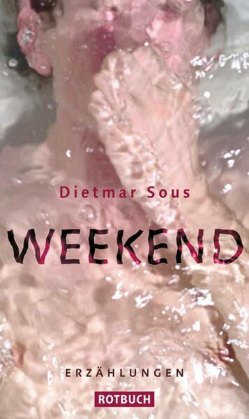Weekend: Erzählungen