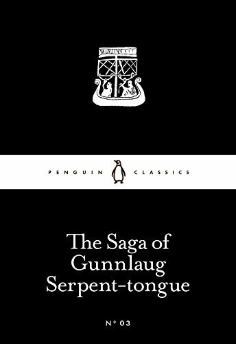 The Little Black Classics Saga of Gunnlaug Serpent Tongue