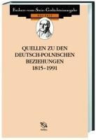 Quellen zu den deutsch-polnischen Beziehungen 1815-1991