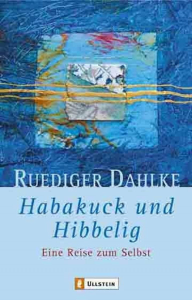 Habakuck und Hibbelig: Eine Reise zum Selbst (0)