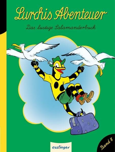 Lurchis Abenteuer: Das lustige Salamanderbuch Band 8 (Kulthelden)