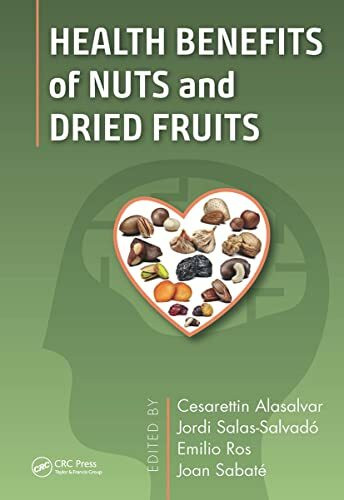 Health Benefits of Nuts and Dried Fruits