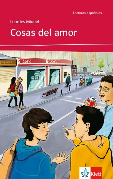 Cosas del amor: Spanische Lektüre für das 1. und 2. Lernjahr. Mit Annotationen (Lecturas españolas)