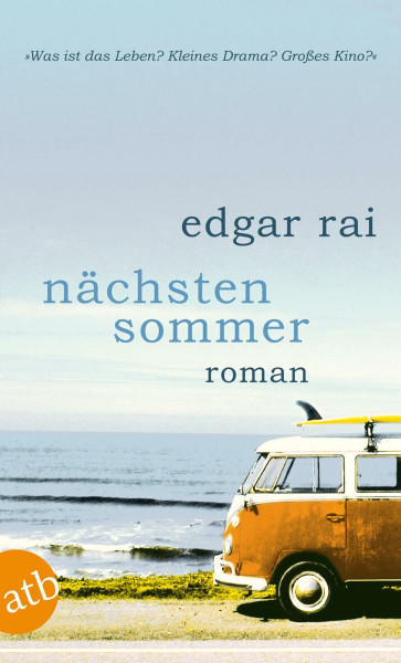 Nächsten Sommer: Roman
