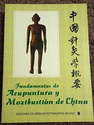 Essentials of Chinese Acupuncture