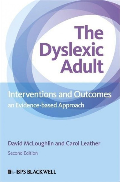 The Dyslexic Adult: Interventions and Outcomes: An Evidence-Based Approach