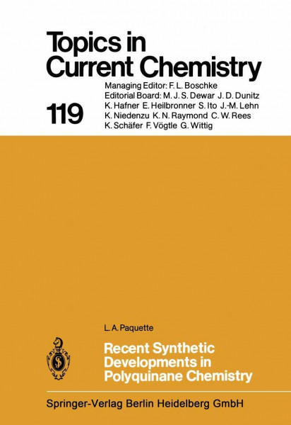 Recent Synthetic Developments in Polyquinane Chemistry (Topics in Current Chemistry, Band 119)
