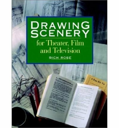 Drawing Scenery for Theater, Film and Television