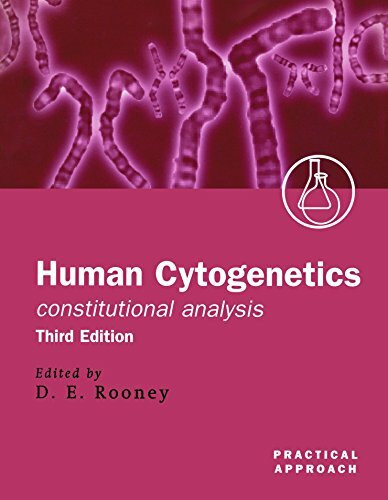 Human Cytogenetics: Constitutional Analysis: A Practical Approach (Practical Approach Series, Band 240)