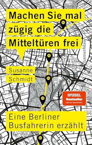 Machen Sie mal zügig die Mitteltüren frei: Eine Berliner Busfahrerin erzählt