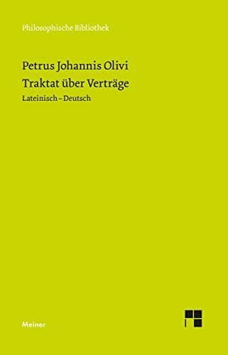 Traktat über Verträge: Zweisprachige Ausgabe (Philosophische Bibliothek)