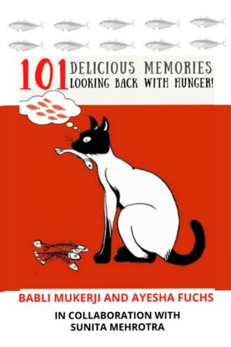 101 Delicious Memories: Looking Back with Hunger