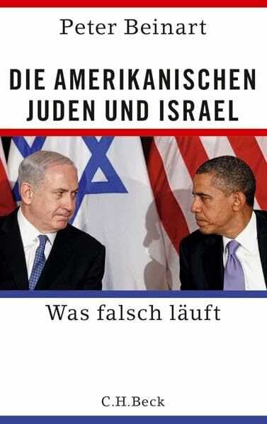 Die amerikanischen Juden und Israel: Was falsch läuft