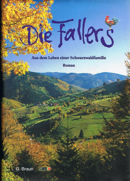 Die Fallers. Der Roman / Aus dem Leben einer Schwarzwaldfamilie